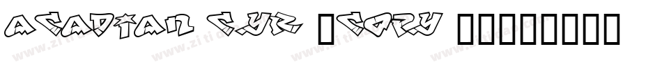 Acadian Cyr (COPY 1)字体转换